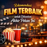 Rekomendasi film akhir pekan terbaik untuk ditonton santai
